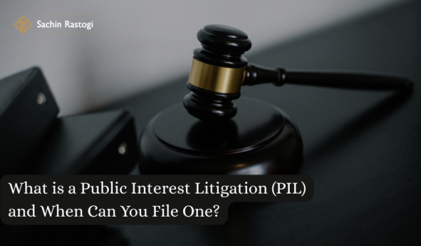 What is a Public Interest Litigation (PIL) and When Can You File One?