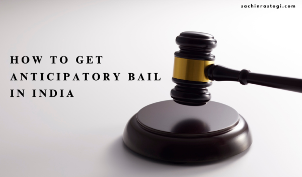 How to Get Anticipatory Bail in India